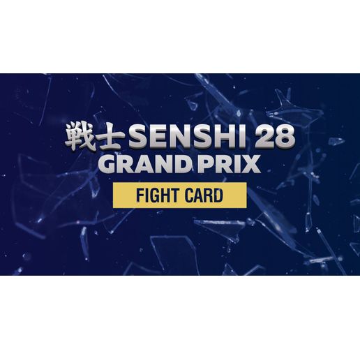 SENSHI 28 Grand Prix Fight Card BG