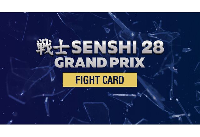 SENSHI 28 Grand Prix Fight Card BG